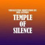 Temple of Silence, Dick Sutphen