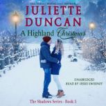 A Highland Christmas A Christian Romance, Juliette Duncan