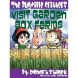 Visit Garden Box Farms, Robert Stanek