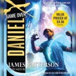Daniel X: Game Over Game Over, James Patterson