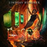 Fused, Lindsay Buroker