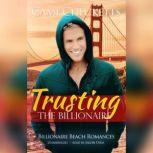 Trusting the Billionaire, Cami Checketts