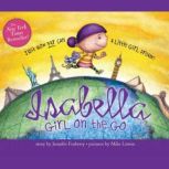 Isabella: Girl on the Go, Jennifer Fosberry