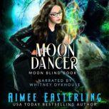 Moon Dancer, Aimee Easterling