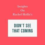 Insights on Rachel Hollis's Didn't See That Coming, Swift Reads