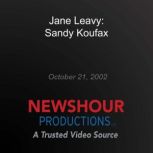 Jane Leavy: Sandy Koufax, PBS NewsHour