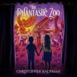 The Phantastic Zoo, Christopher Kaufman