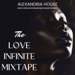 the love infinite mixtape, Alexandria House