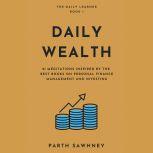 Daily Wealth 21 Meditations Inspired by the Best Books on Personal Finance Management and Investing
