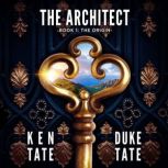 The Architect The Origin, Ken Tate