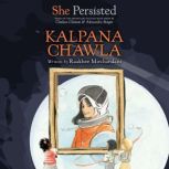 She Persisted: Kalpana Chawla, Raakhee Mirchandani