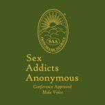 Sex Addicts Anonymous (Male Voice) Conference Approved: Male Voice
