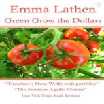 Green Grow the Dollars The Emma Lathen Booktrack Edition, Emma Lathen