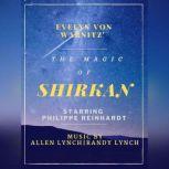 The Magic of Shirkan Spring Rain, Evelyn von Warnitz