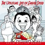 The Unusual Life of David Snod: Episode 1, Kevin William Rascoe