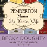 The Winter Wife Small-Town, Feel-Good Women's Fiction, Becky Doughty