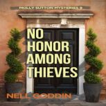 No Honor Among Thieves, Nell Goddin
