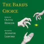The Bard's Choice, Olivia Berrier