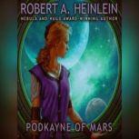 Podkayne of Mars, Robert A. Heinlein