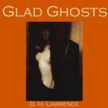 Glad Ghosts, D. H. Lawrence