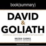 David and Goliath by Malcolm Gladwell - Book Summary Underdogs, Misfits and the Art of Battling Giants, FlashBooks