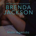 Main Agenda, Brenda Jackson