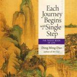 Each Journey Begins with a Single Step The Taoist Book of Life