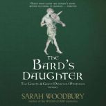 The Bard's Daughter The Gareth & Gwen Medieval Mysteries, Sarah Woodbury