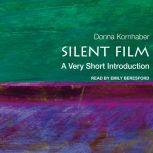 Silent Film A Very Short Introduction, Donna Kornhaber
