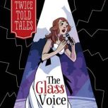 The Glass Voice, Olivia Snowe