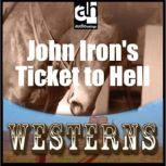 John Iron's Ticket to Hell, Dee Linford