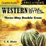 Three-Way Double Cross, C.K. Shaw