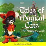 Tales of Magical Cats From Around the World, Layne Nicholls