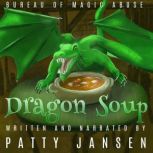 Dragon Soup A cozy fantasy mystery, Patty Jansen