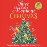 Three Little Monkeys at Christmas, Quentin Blake