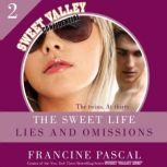 The Sweet Life #2 Lies and Omissions, Francine Pascal