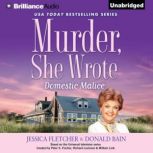 Murder, She Wrote: Domestic Malice, Jessica Fletcher