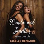 Wanda and Janelle's Lesbian Love Life, Giselle Renarde