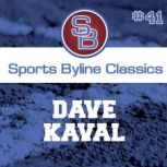Sports Byline: Dave Kaval, Ron Barr