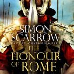 The Honour of Rome, Simon Scarrow