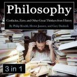 Philosophy Confucius, Zeno, and Other Great Thinkers from History, Gary Dankock