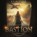 Bastion, Kyle West