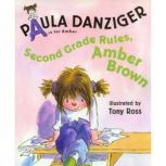 Second Grade Rules, Amber Brown, Paula Danziger
