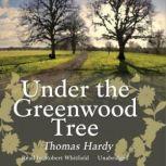 Under the Greenwood Tree, Thomas Hardy