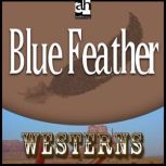 Blue Feather Westerns, Zane Grey