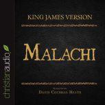 The Holy Bible in Audio - King James Version: Malachi, David Cochran Heath