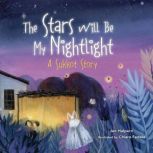 The Stars Will Be My Nightlight A Sukkot Story, Jen Halpern