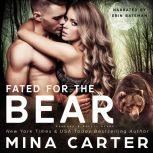 Fated For The Bear, Mina Carter