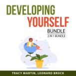 Developing Yourself Bundle, 2 in 1 Bundle, Tracy Martin