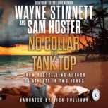 No Collar to Tank Top From Bestselling Author to Athlete in Two Years, Wayne Stinnett